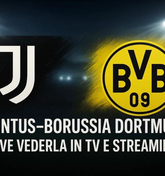juventus borussia dotrmund dove vederla in tv e streaming